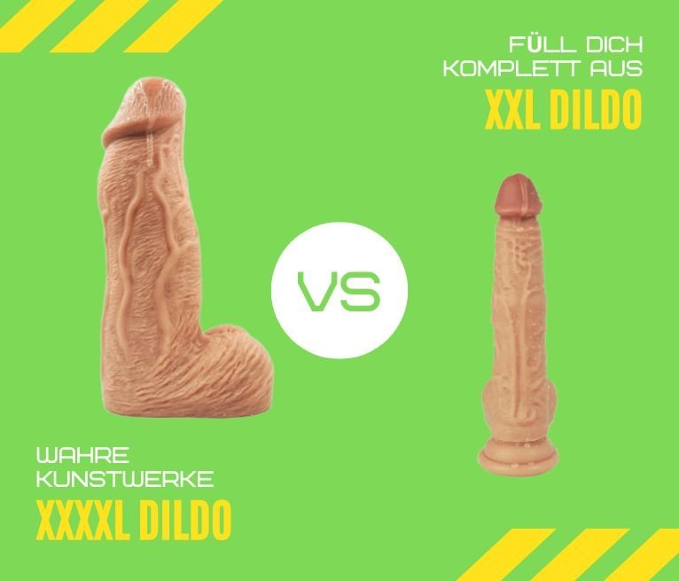 Dildos in den Gren XXL bis XXXXL im Vergleich