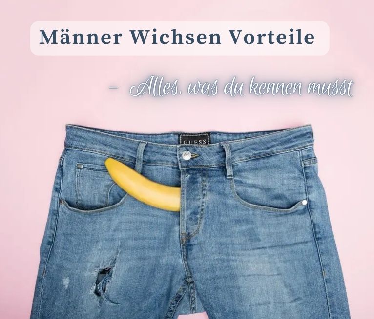 Männer Wichsen – Warum lohnt es sich?