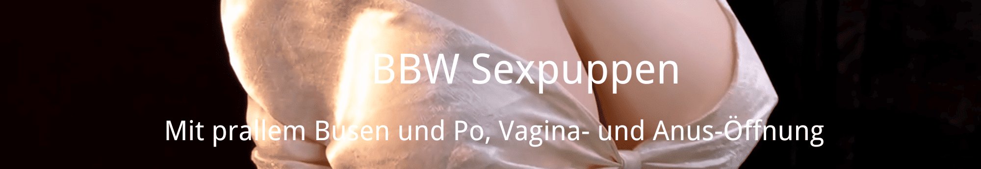 BBW Sexpuppe