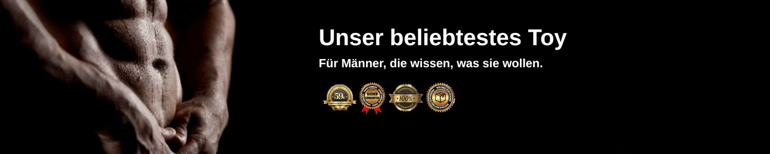 Die beliebtesten Sextoys für Männer