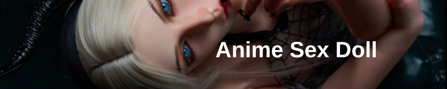 Anime Sex Doll